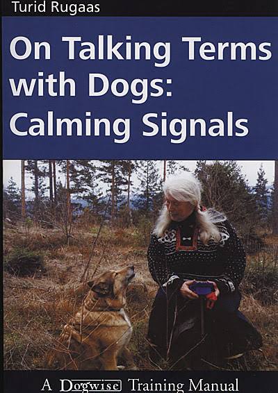 Calming Signals by Turid Rugaas